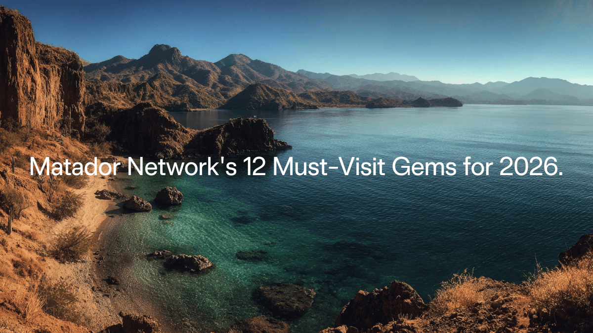 Matador Network's 2025 Travel Awards Spotlight 12 Must-Visit Gems.
